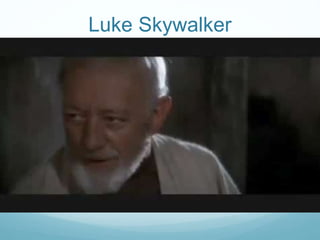 Luke Skywalker

 