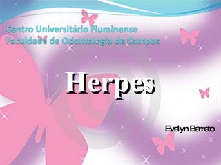 Evelyn Barreto Herpes 