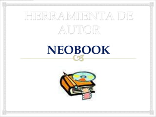 NEOBOOK
 