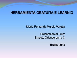 María Fernanda Murcia Vargas
Presentado al Tutor
Ernesto Orlando parra C
UNAD 2013
 