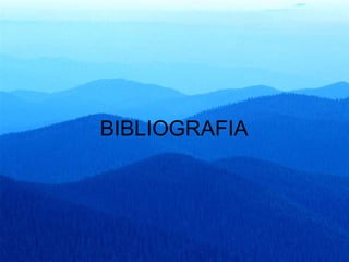 BIBLIOGRAFIA 
