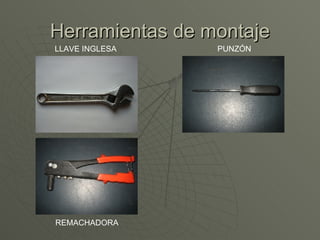 Herramientas de montaje LLAVE INGLESA PUNZÓN REMACHADORA 