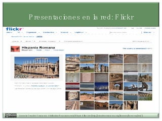 Presentaciones en la red: Flickr 