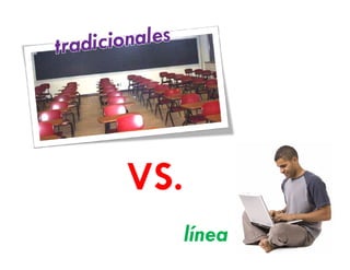 línea
 