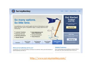 http://www.surveymonkey.com/
 