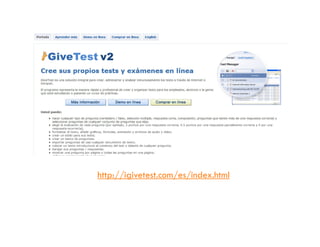 http://igivetest.com/es/index.html
 