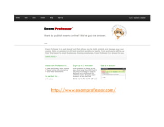 http://www.examprofessor.com/
 