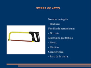 SIERRA DE ARCO Nombre en inglés