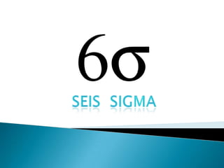 SEIS  SIGMA