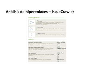 Análisis de hiperenlaces – IssueCrawler
 