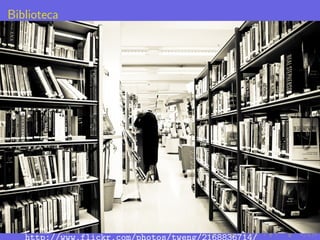 Biblioteca
 