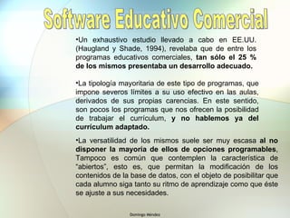 [object Object],[object Object],[object Object],Software Educativo Comercial 