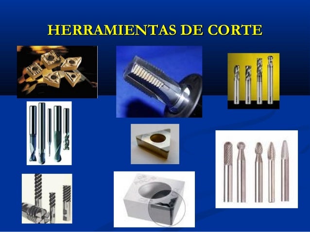 Herramientas de corte