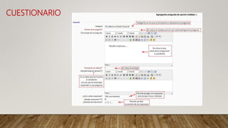 CUESTIONARIO
 