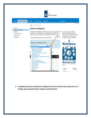 2. El siguiente paso es seleccionar cualquiera de los 23 sectores que aparecen en el
listado, para posteriormente accede a la información.
2
 