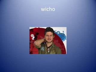 wicho