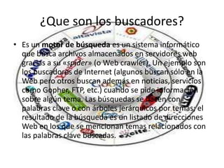 Navegador web.Un navegador o navegador web (del inglés, web browser) es un programa que permite ver la información que contiene una pagina web (ya se encuentre ésta alojada en un servidor dentro de la World wide web(www) o en un servidor local).La funcionalidad básica de un navegador web es permitir la visualización de documentos de texto, posiblemente con recursos multimedia incrustados. Los documentos pueden estar ubicados en la computadora en donde está el usuario, pero también pueden estar en cualquier otro dispositivo que esté conectado a la computadora del usuario o a través de internet, y que tenga los recursos necesarios para la transmisión de los documentos (un software servidor web).