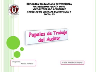 REPUBLICA BOLIVARIANA DE VENEZUELA
     UNIVERSIDAD FERMÍN TORO
     VICE-RECTORADO ACADÉMICO
 FACULTAD DE CIENCIAS ECONOMICAS Y
              SOCIALES
 
