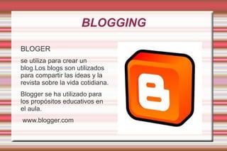 BLOGGING BLOGER 