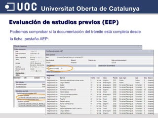 Podremos comprobar si la documentación del trámite está completa desde la ficha, pestaña AEP: Evaluación de estudios previos (EEP) 
