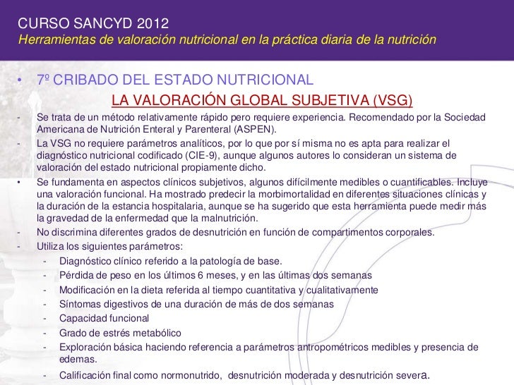 Herramientas de valoración nutricional en la práctica diaria de la nu… Herramientas de valoración nutricional en la práctica diaria de la nu…