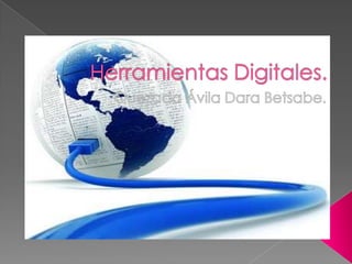 Herramientas Digitales. Quezada Ávila Dara Betsabe. 