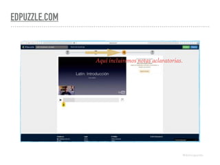 EDPUZZLE.COM
Aquí incluiremos notas aclaratorias.
@dchicapardo
 