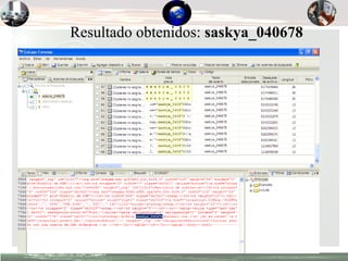Resultado obtenidos:  saskya_040678   
