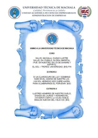 UNIVERSIDAD TÉCNICA DE MACHALA
Calidad, Pertinencia y Calidez
UNIDAD ACADEMICA DE CIENCIAS EMPRESARIALES
ADMINISTRACION DE EMPRESAS
 
