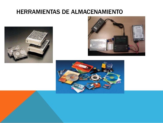 Herramientas informáticas que nos permiten almacenar, procesar nelly