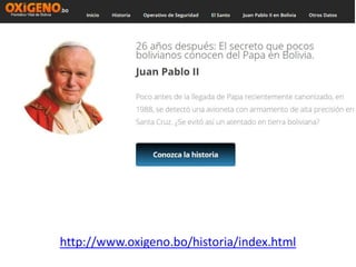 http://www.oxigeno.bo/historia/index.html 
 