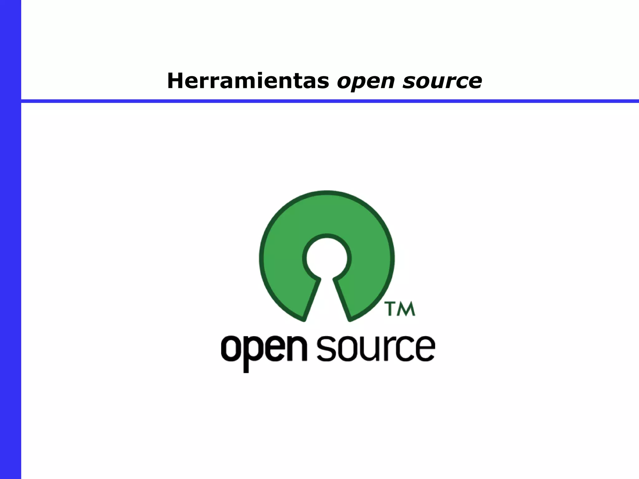 Herramientas  open source 