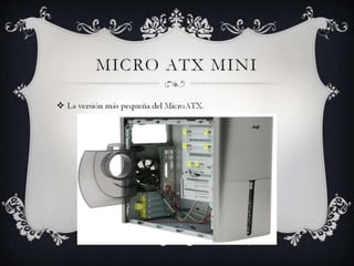 MICRO ATX MINI