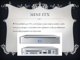 MINI ITX