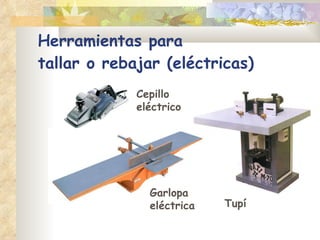 Herramientas para  tallar o rebajar (eléctricas) Cepillo eléctrico Tupí Garlopa eléctrica 