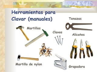 Herramientas para  Clavar (manuales) Martillo de nylon Martillos Clavos Alicates Grapadora Tenazas 