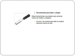 Herramientas para trabajar la madera