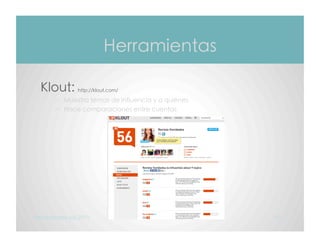                é
          




Herramientas oct 2011       10
 
