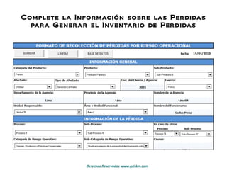 Complete la Información sobre las Perdidas para Generar el Inventario de Perdidas 