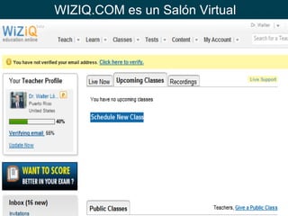 WIZIQ.COM es un Salón Virtual 