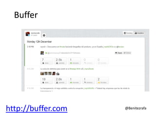 Buffer




http://buffer.com   @Benitezrafa
 