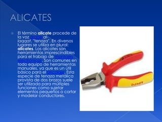 Herramientas utilizadas para electricidad y electrónica
