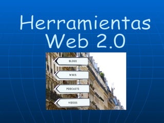Herramientas  Web 2.0 