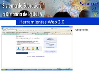 Herramientas Web 2.0Google docs
