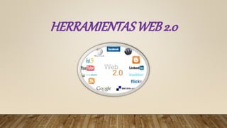 HERRAMIENTASWEB2.0
 