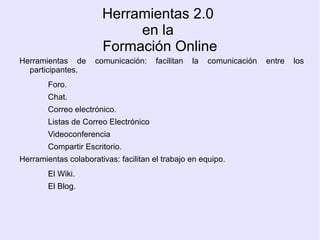 Herramientas 2.0  en la  Formación Online ,[object Object]