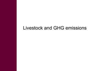 Livestock and greenhouse gas emissions: Mitigation options and trade-offs