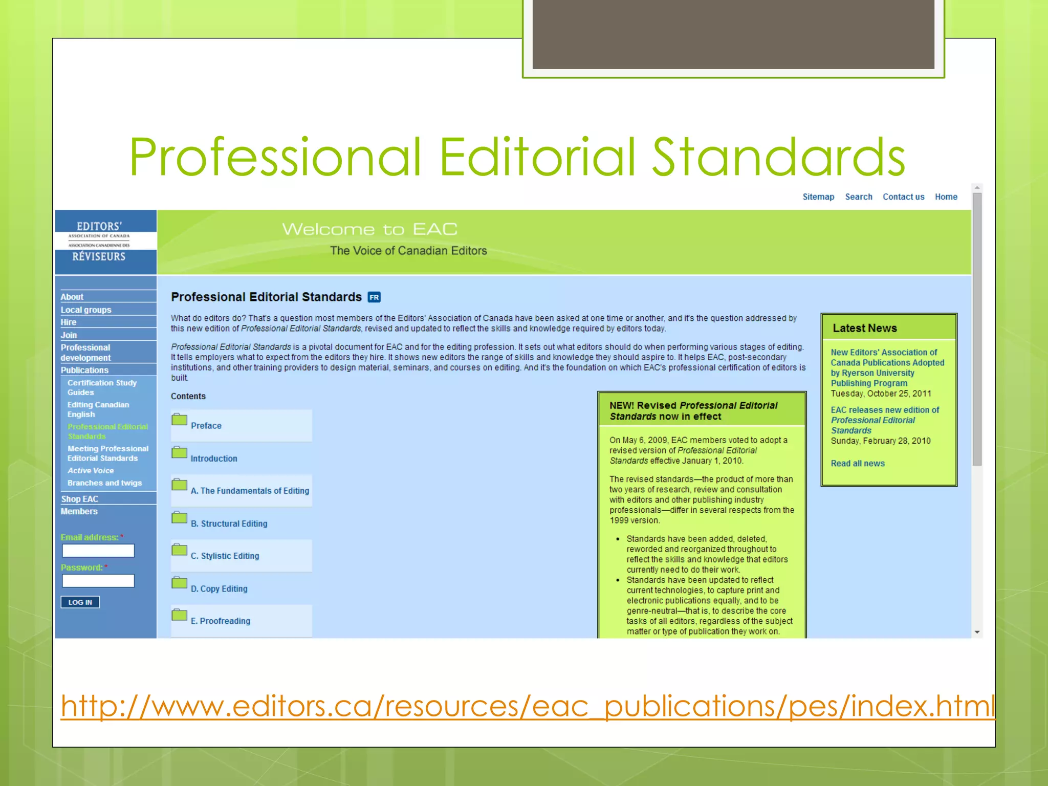 http://www.editors.ca/resources/eac_publications/pes/index.html 
Professional Editorial Standards  