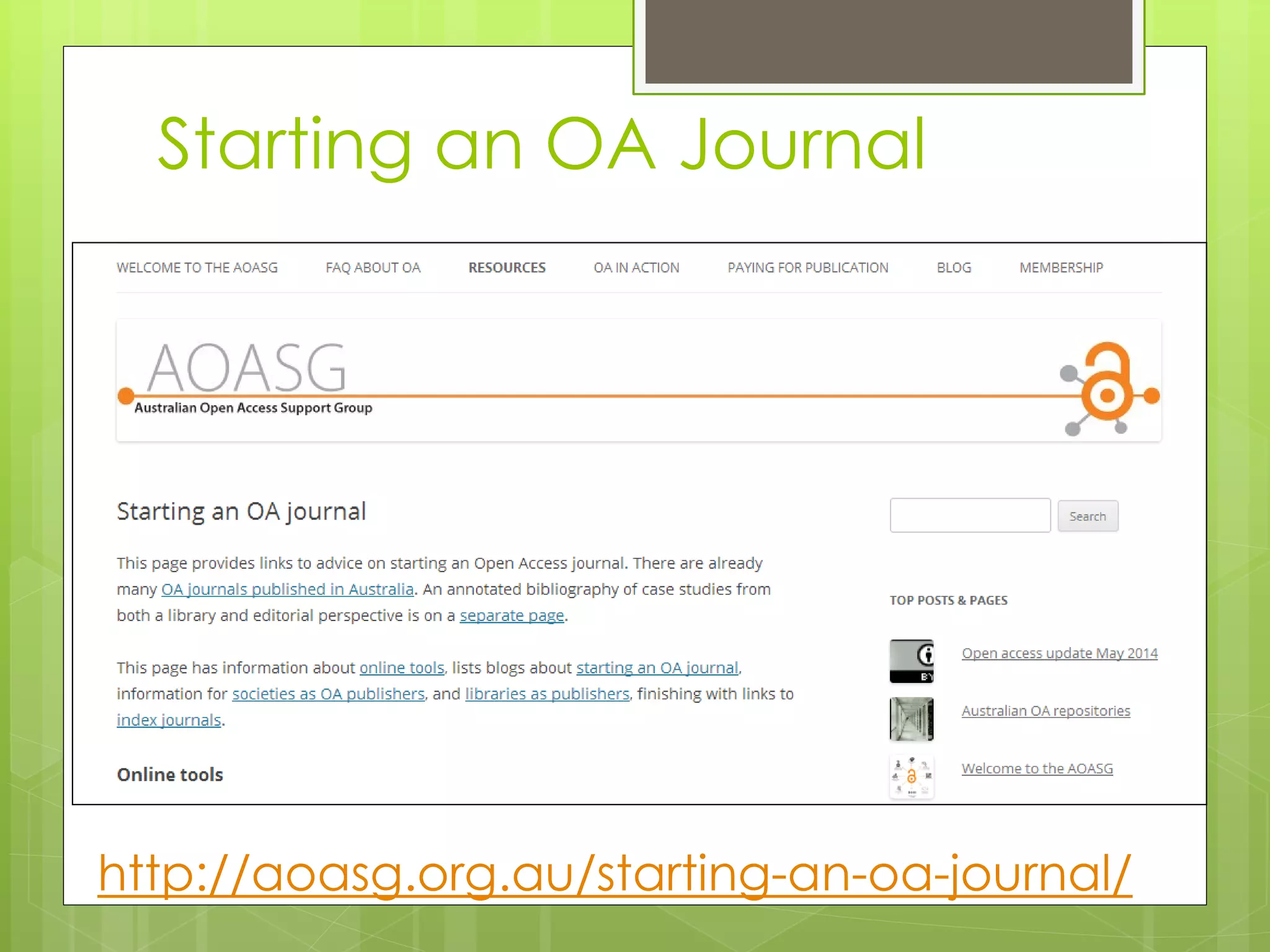 http://aoasg.org.au/starting-an-oa-journal/ 
Starting an OA Journal  