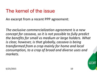 WAXY CASSAVA AGREEMENTS AT CIAT